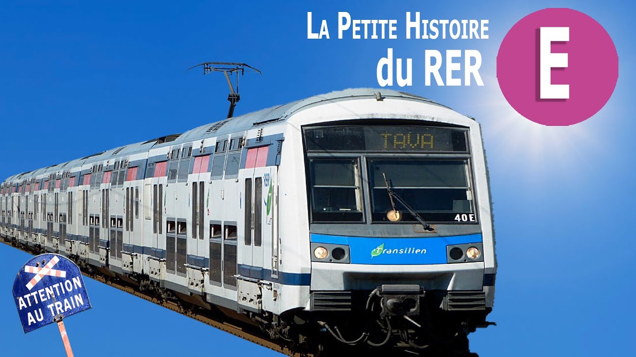 Le RER E : sa petite histoire