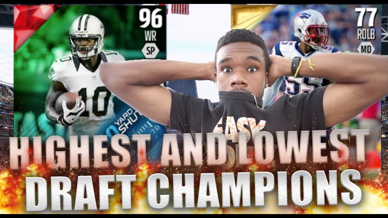 HIGHEST AND LOWEST DRAFT!!! - Madden 16 Draft Champions