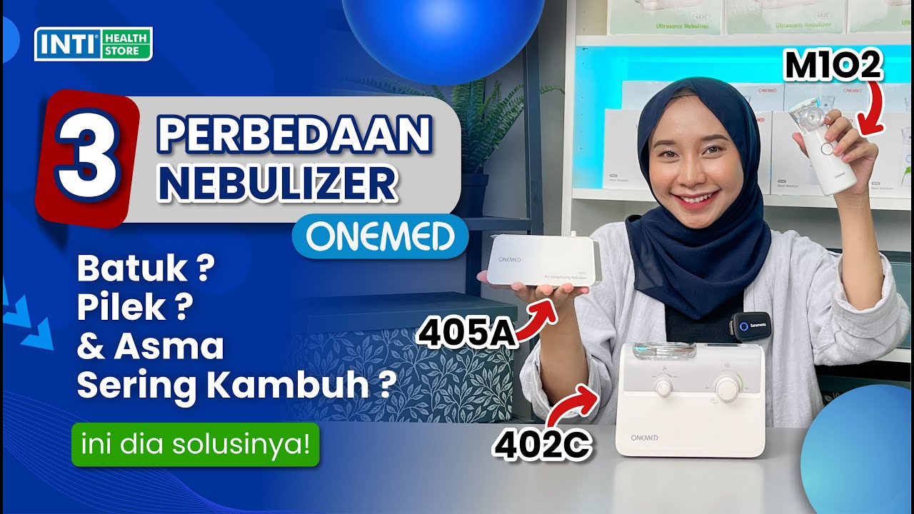 Bingung Pilih Nebulizer Onemed? Yuk Kita Bahas Perbedaannya‼️ Review ONEMED 402C 405A M102 ✨