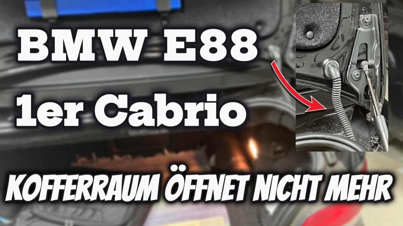 BMW E88 1er Cabrio Kofferraum Verdeck öffnet nicht mehr | Problemlösung