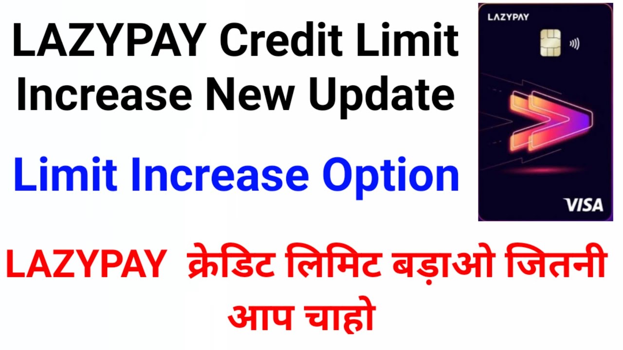 LAZYPAY Credit Limit Increase New Update | LAZYPAY  क्रेडिट लिमिट बड़ाओ जितनी आप चाहो 😍😍😍😍