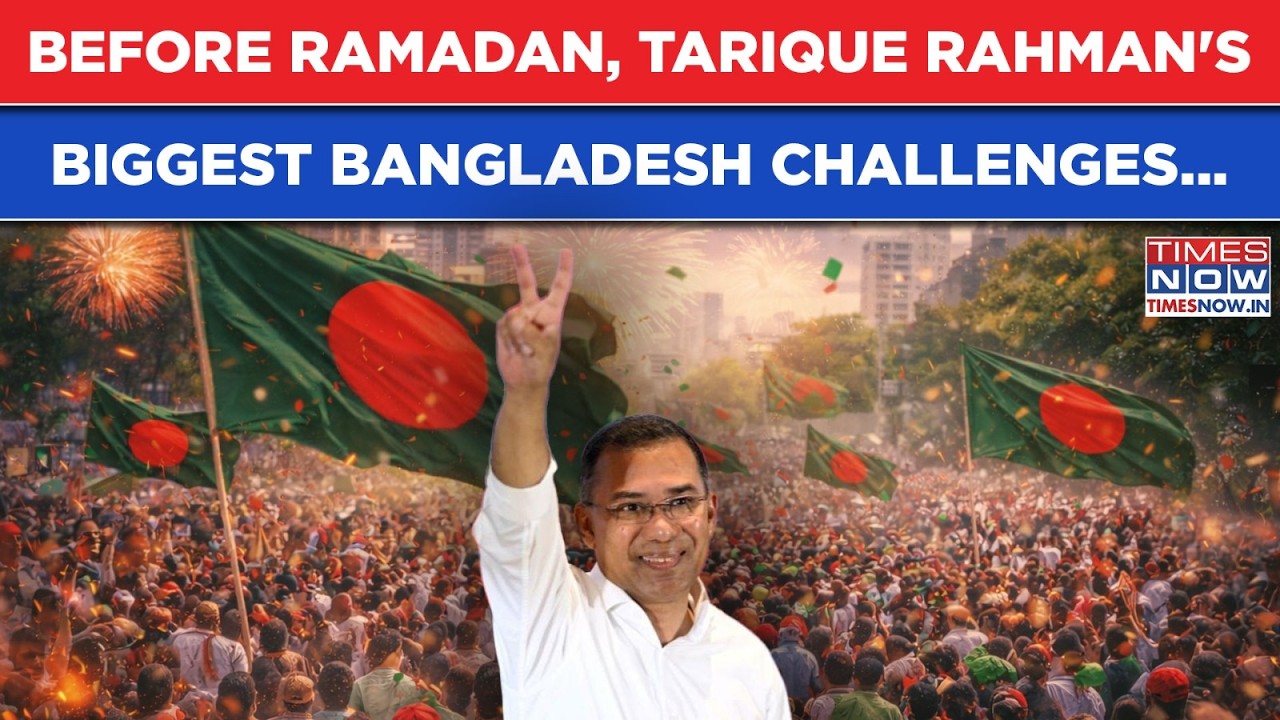Bangladesh: Tarique Rahman's BNP Govt Faces These Tests Before Ramadan: JeI, Tensions Adding To Woe?