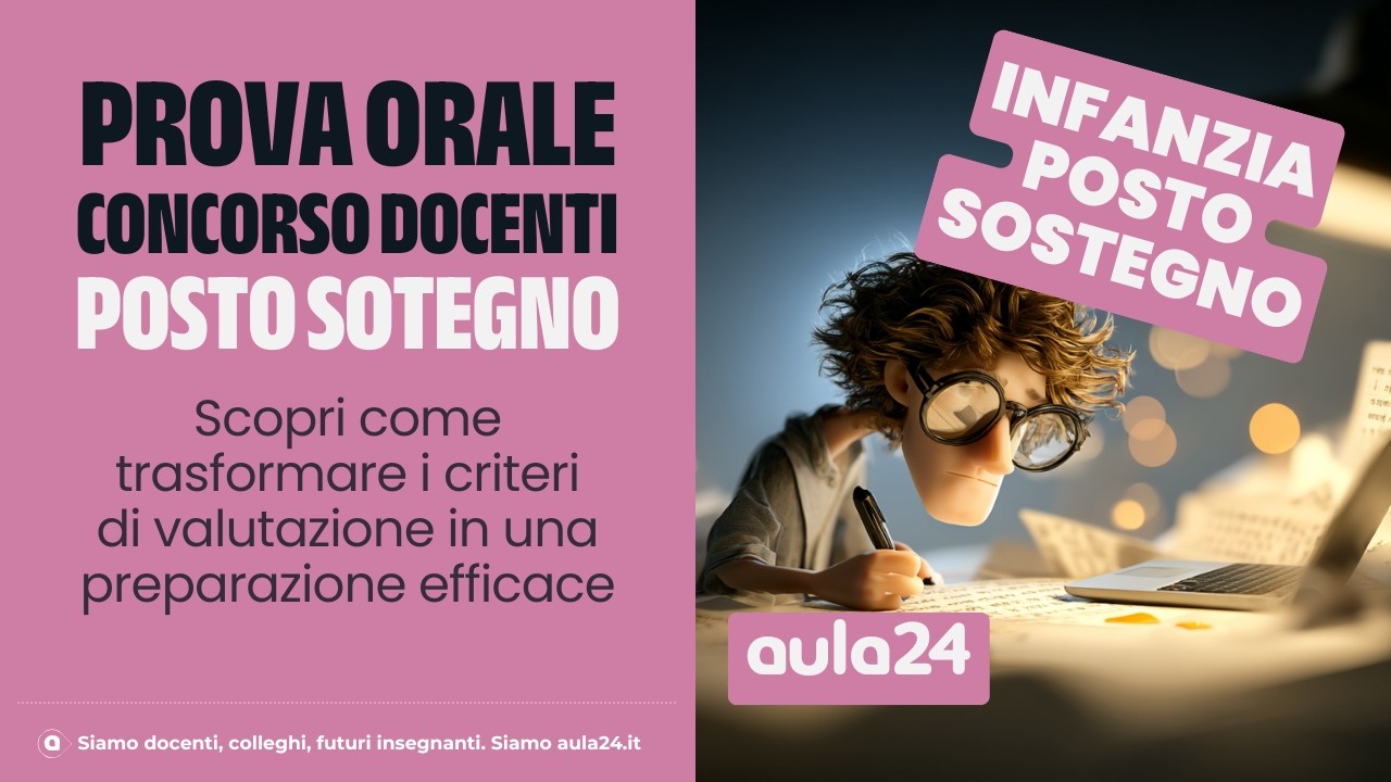 Prova orale del concorso docenti: preparazione per la scuola dell’infanzia (posto di sostegno)