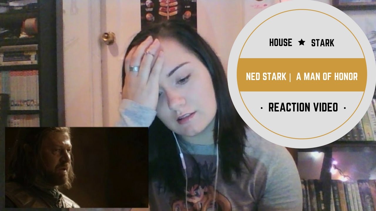 Ned Stark | A Man of Honor Fan Video Reaction