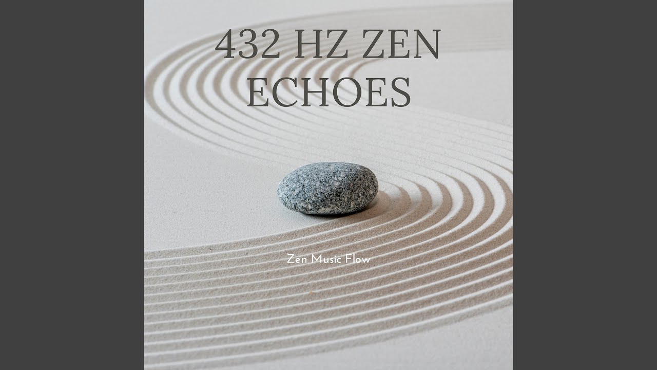 432 Hz Zen Echoes