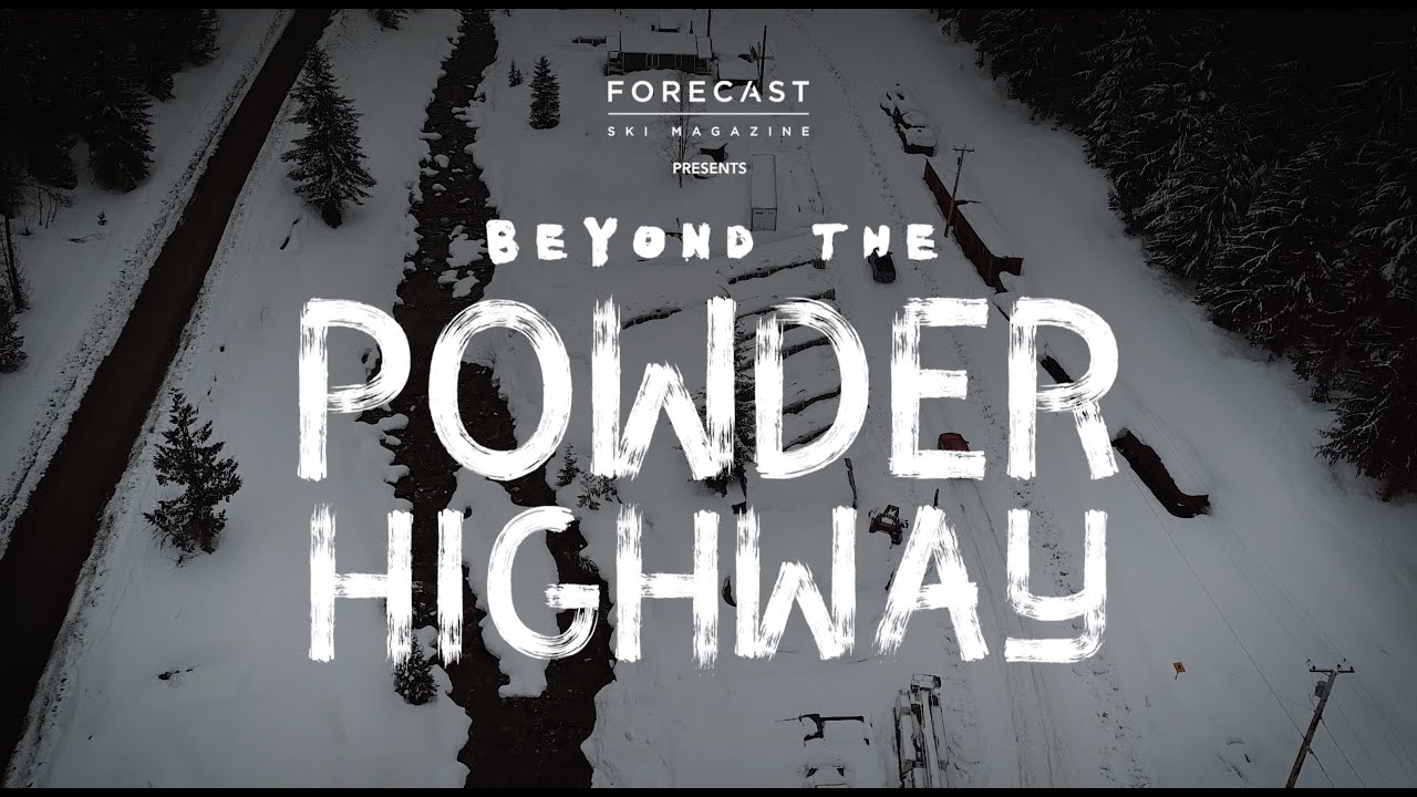 Beyond The Powder Highway - Full Movie
