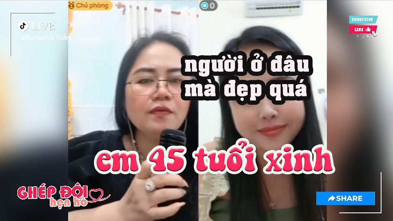 Thắm ghép đôi. Em 45 tuổi ở đâu mà đẹp quá