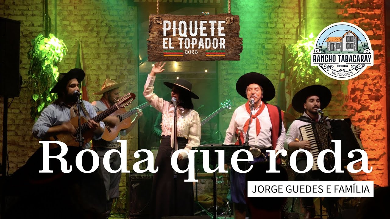 RODA QUE RODA | Jorge Guedes e Família no Rancho Tabacaray