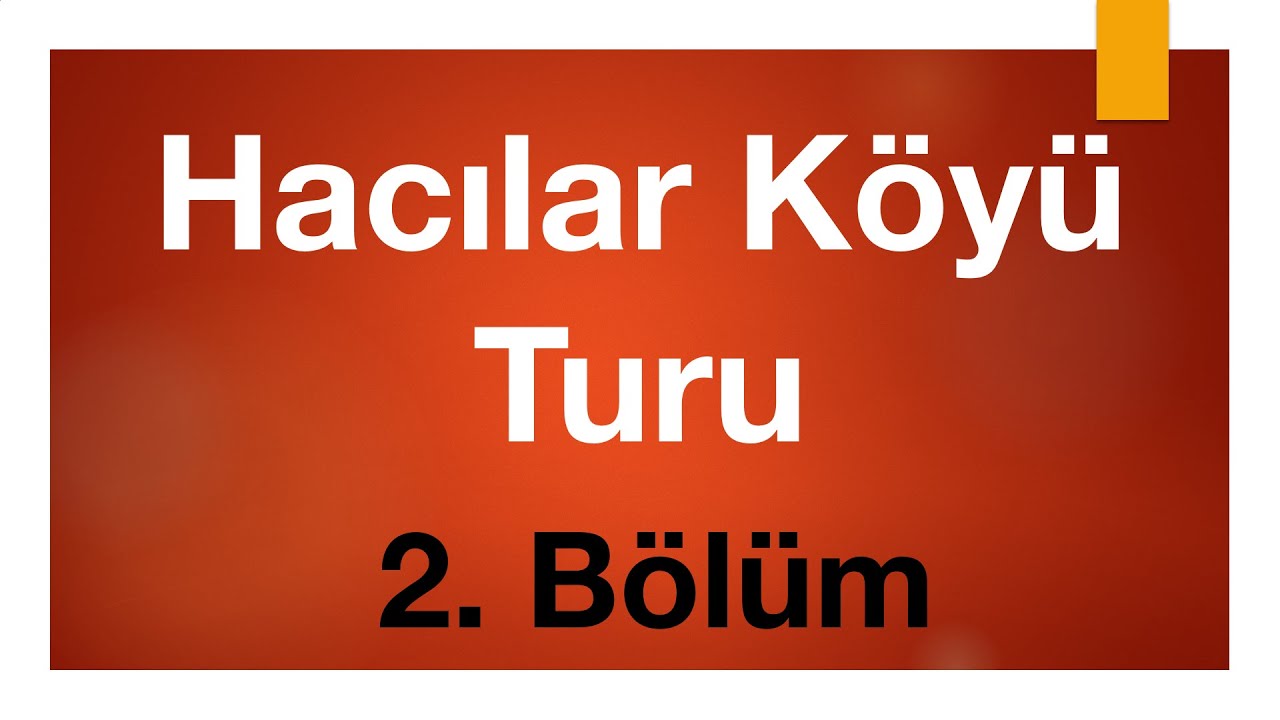 Bozkır Hacılar Köyü/Mahallesi Turu 2. Bölüm