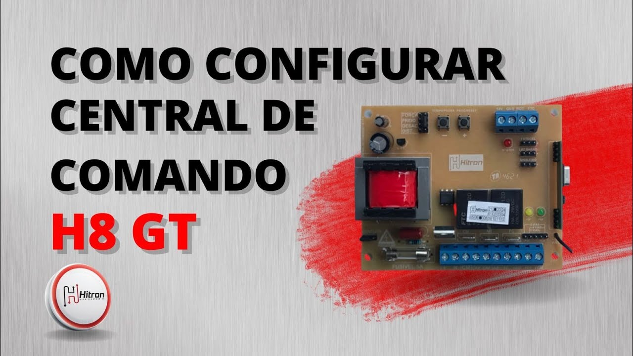COMO CONFIGURAR A CENTRAL H8GT HITRON