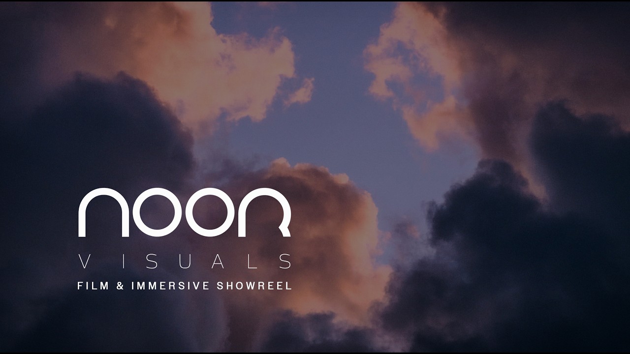 NOOR VISUALS - Film & Immersive Showreel 2026