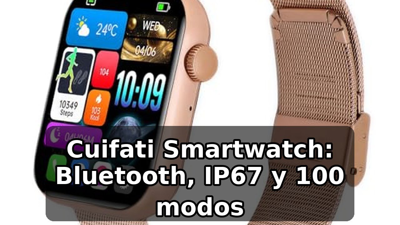Review honesta del Cuifati Smartwatch con Bluetooth, IP67 y 100 modos
