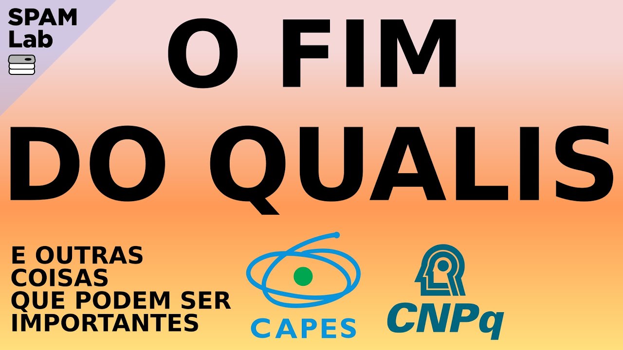O fim do Qualis e editais abertos do CNPq (dicas e reclamações)