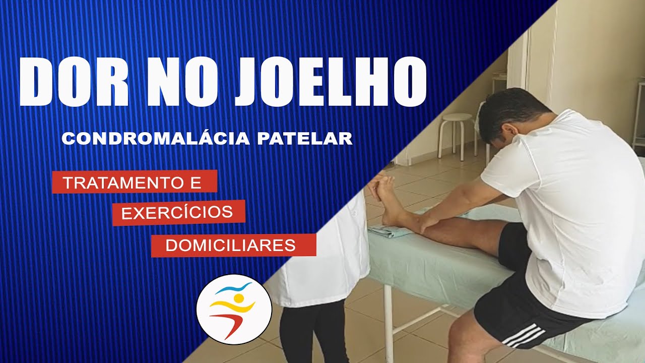 DOR NO JOELHO? Condromalácia Patelar - Tratamento e Exercícios Domiciliares