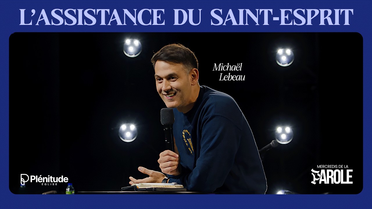 L'assistance du Saint-Esprit | @Michael_Lebeau