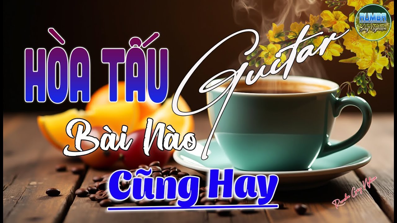 23/10 Mở Nhạc Không Lời Buổi Sáng BÀI NÀO CŨNG HAY ~ Hòa Tấu Guitar Rumba Nhạc Phòng Trà,Cafe Sáng