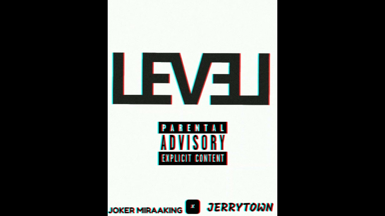 LEVEL - JERRYTOWN X JOKER MIRAKING (👑) 