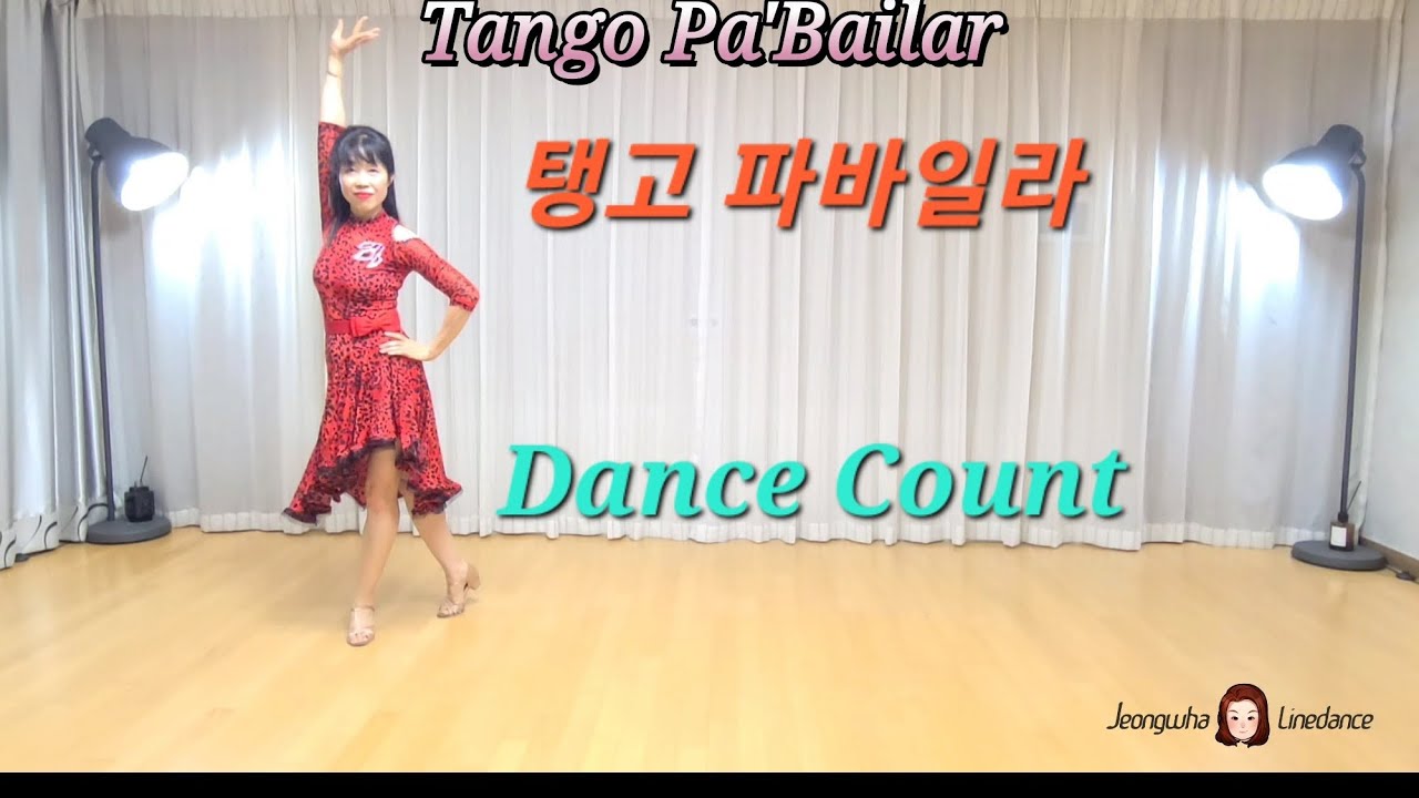 Tango Pa'Bailar 탱고 파바일라 |Linedance| Beginner 정화라인댄스 Jeongwha Linedance