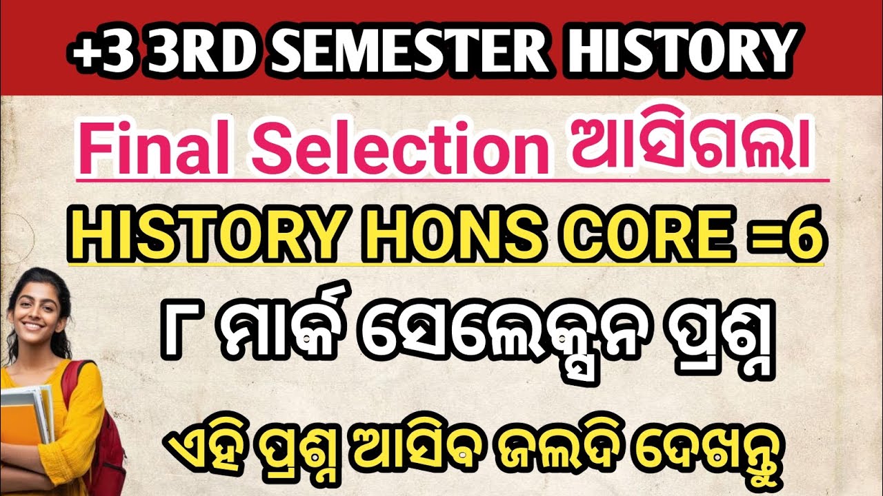 UG THIRD SEM HISTORY HONS MAJOR 6 // SELECTION LONG QUESTION FOR SEMESTER EXAM 2025-26