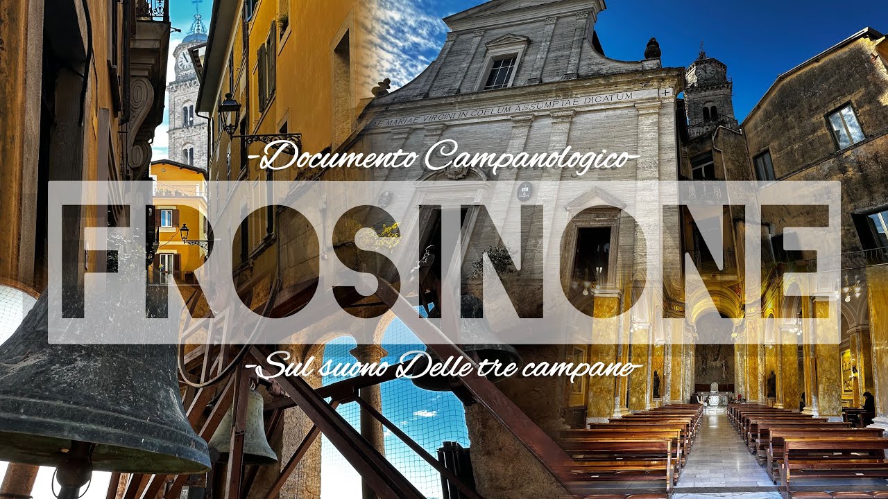🌟Campane del Duomo di Frosinone (FR) • Tra Storia e Suono
