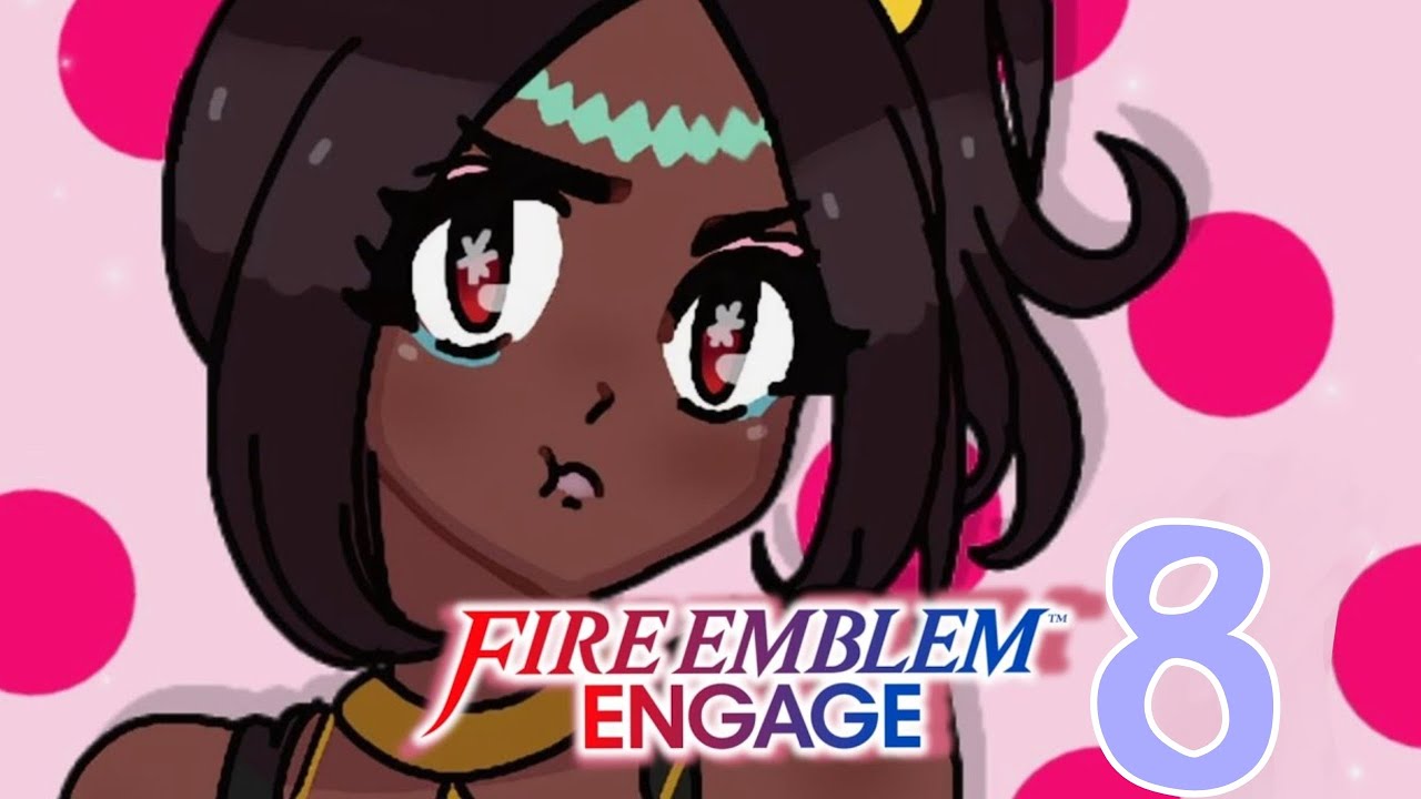 Let's Play Fire Emblem Engage! Part 8