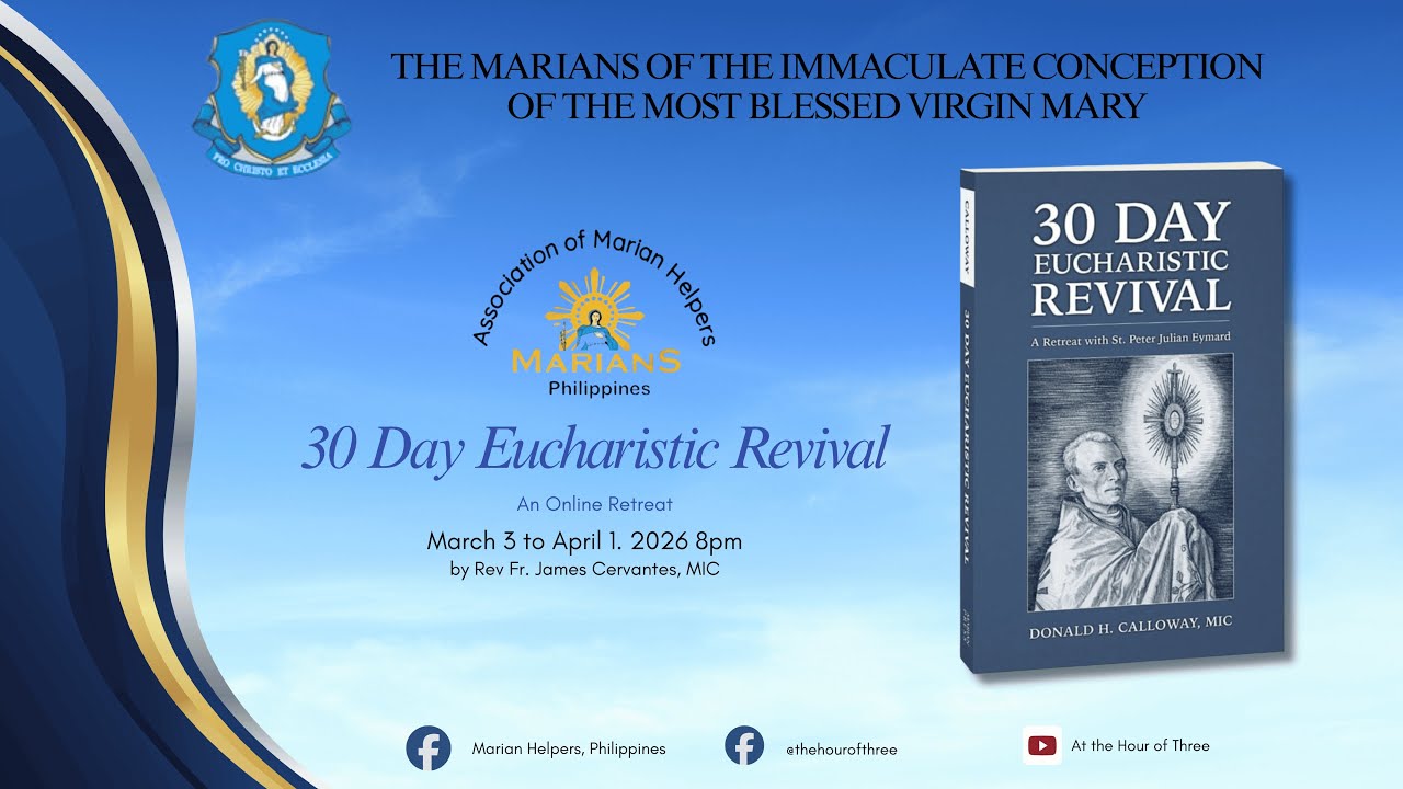 30 Day Eucharistic Revival, A Retreat with St. Peter Eymard