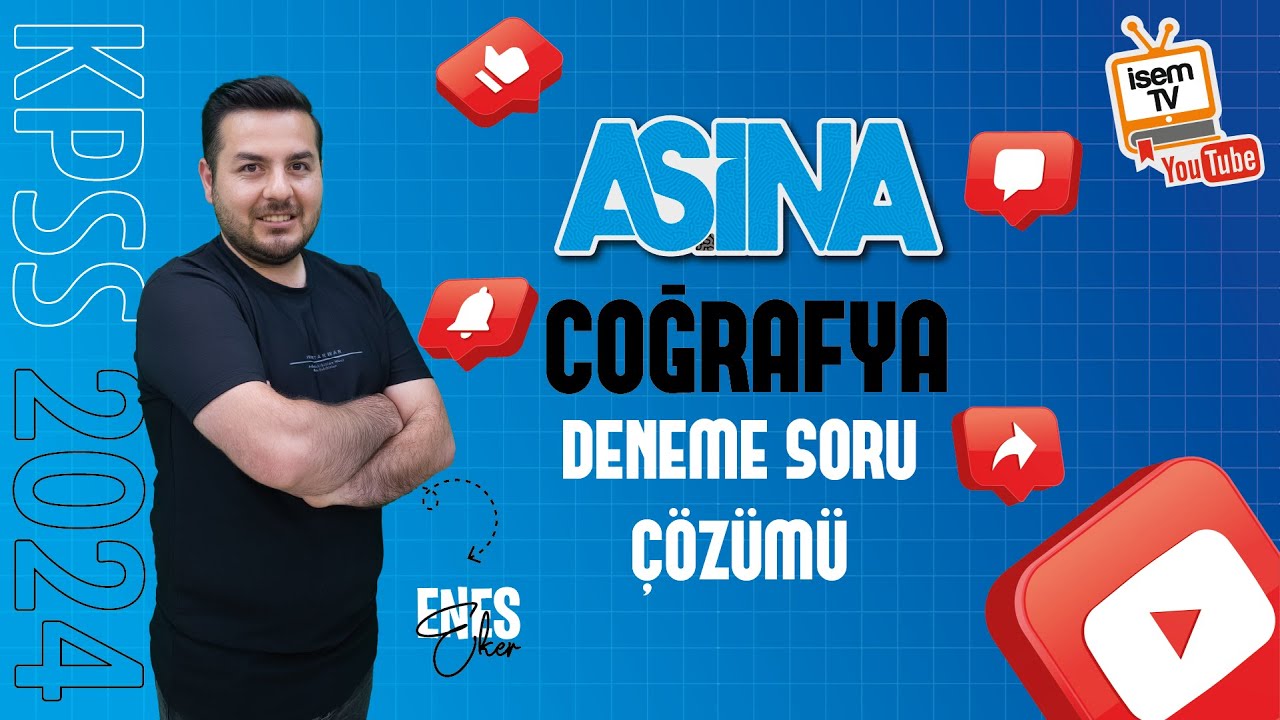 1) Kpss Coğrafya Deneme Sınavı - 1 - Enes EKER / İsemTV 2024
