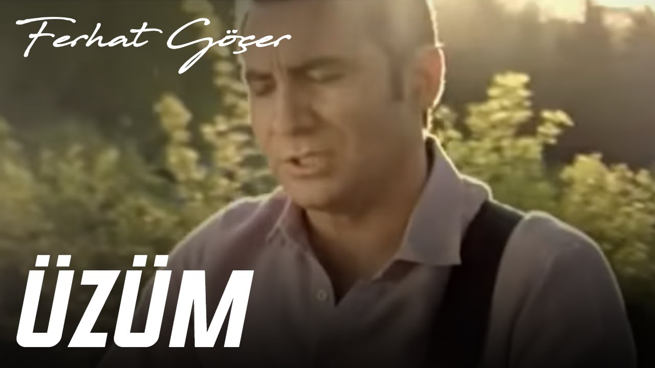 Ferhat Göçer - Üzüm (Official Music Video)