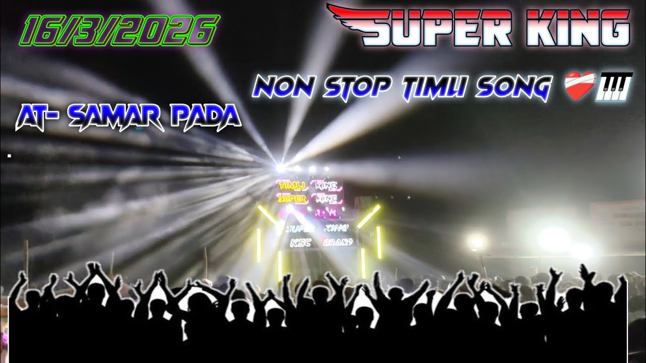 SUPER KING NON STOP TIMLI SONG ❤️‍🩹🎹💥🤩AT- Samarpada 16/3/2026