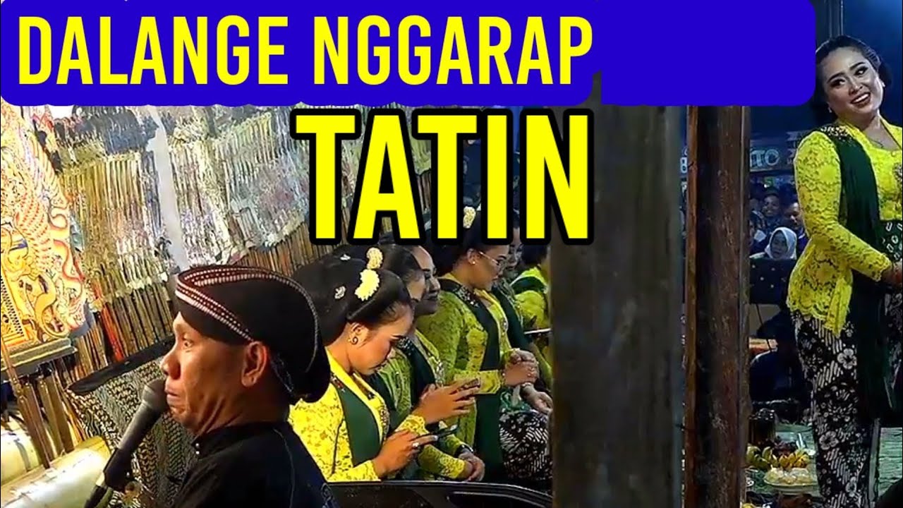 Uyon uyon paling gerr, Sinden Tati digarap pa Seno sampe nesu tenan, Tatin di garap sampe nesu