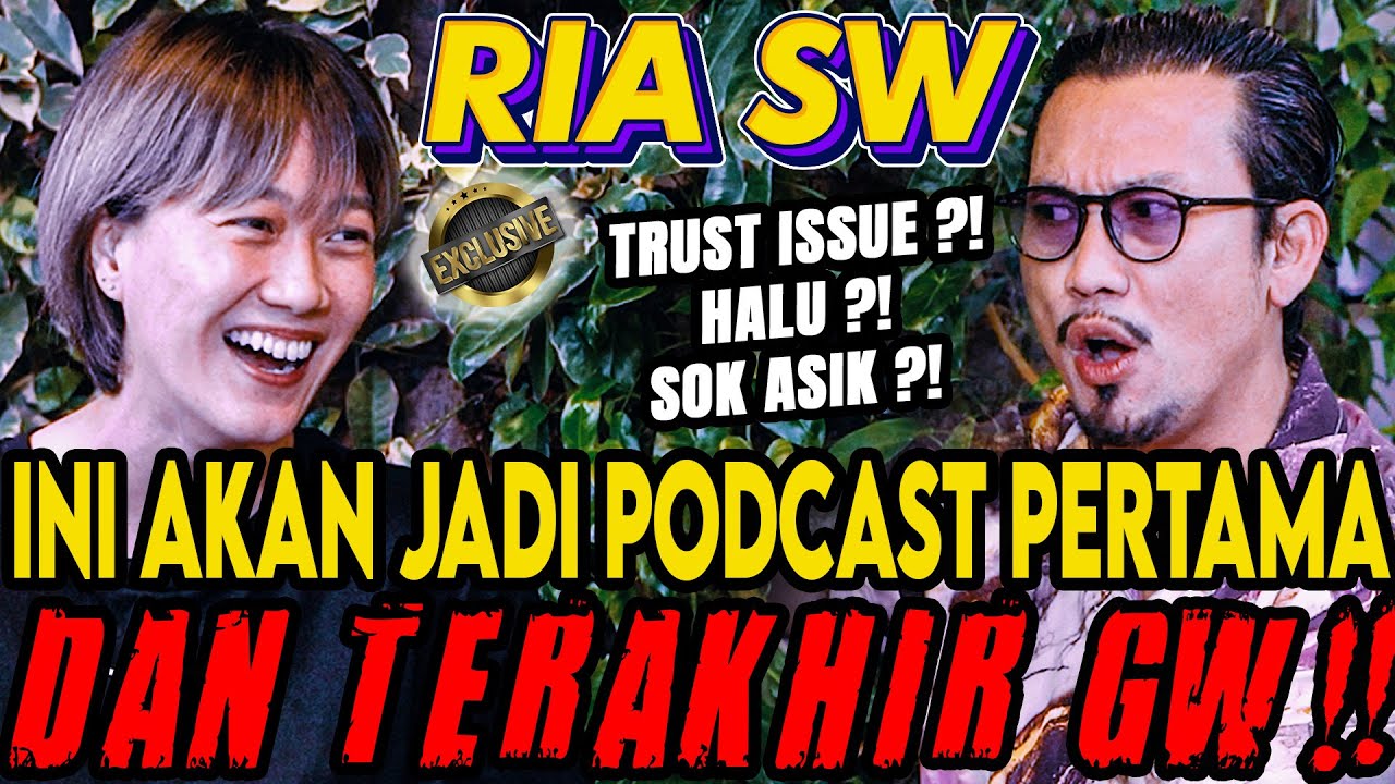 DI TIPU, HALU, MANIPULATIF ‼️ INI ALASAN GW GA MAU DI PODCAST ‼️ (RIA SW) -Curhat Bang