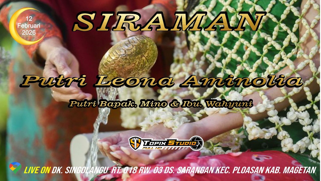 LIVE TOPIX STUDIO SIRAMAN PUTRI LEONA AMINOLIA || SINGOLANGU SARANGAN PLOASAN MAGETAN