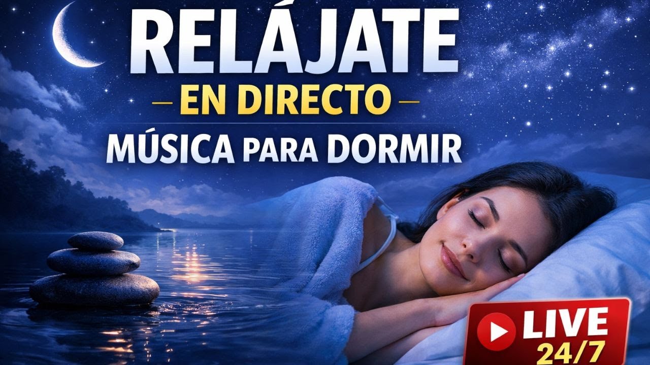Música Relajante para Dormir Profundamente 🌙 Sonidos Suaves y Paz Interior | Deep Sleep Music