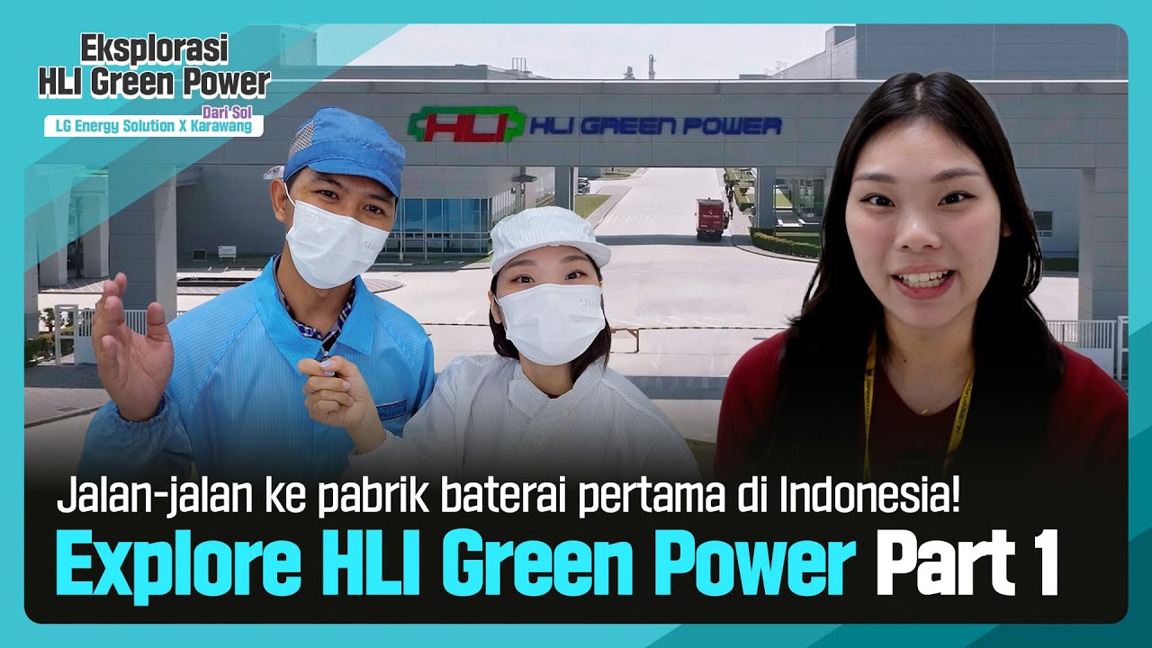 [Exploration! HLI Green Power] Keliling HLI Green Power Online! Ep.1