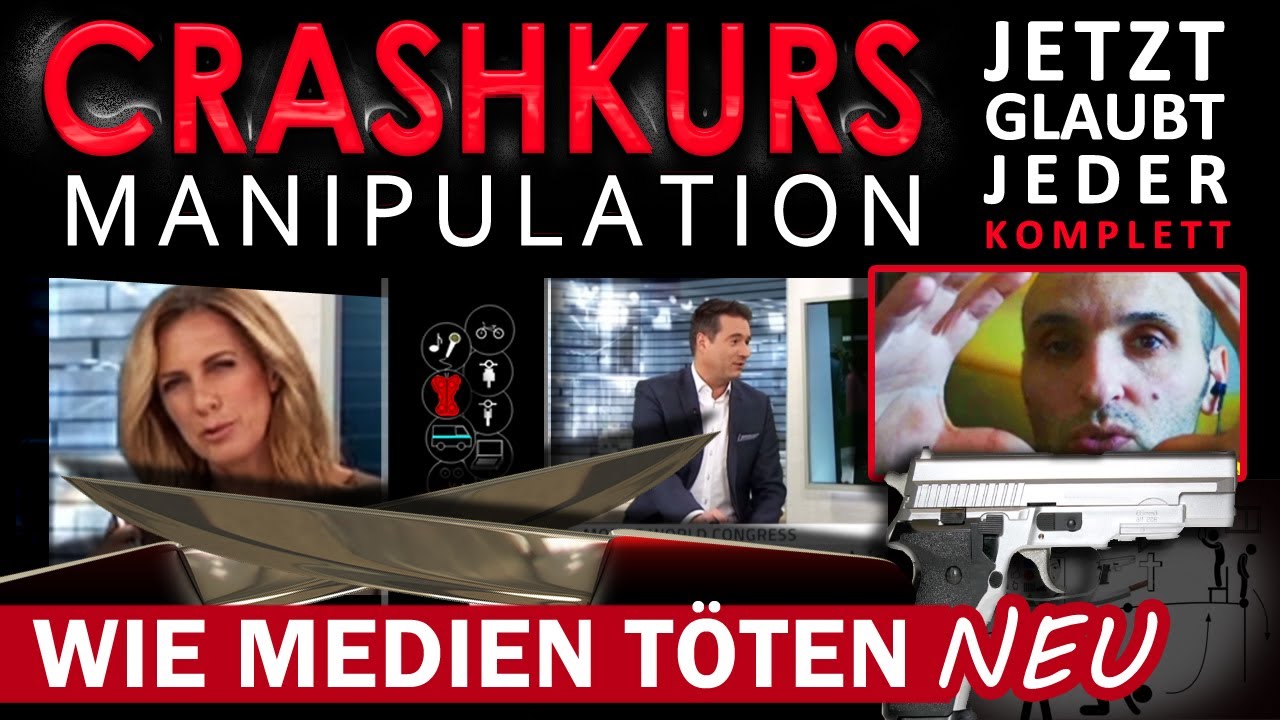 Crashkurs Medienmanipulation - Wie Medien t&ouml;ten - Neu - Das komplette Programm - Jetzt glaubt jeder!