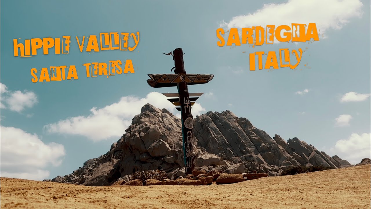 Hippie Valley. Valle della Luna. Santa Teresa Gallura.