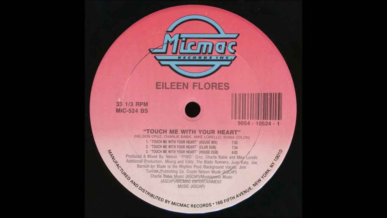 Eileen Flores ‎– Touch Me With Your Heart [House Mix]