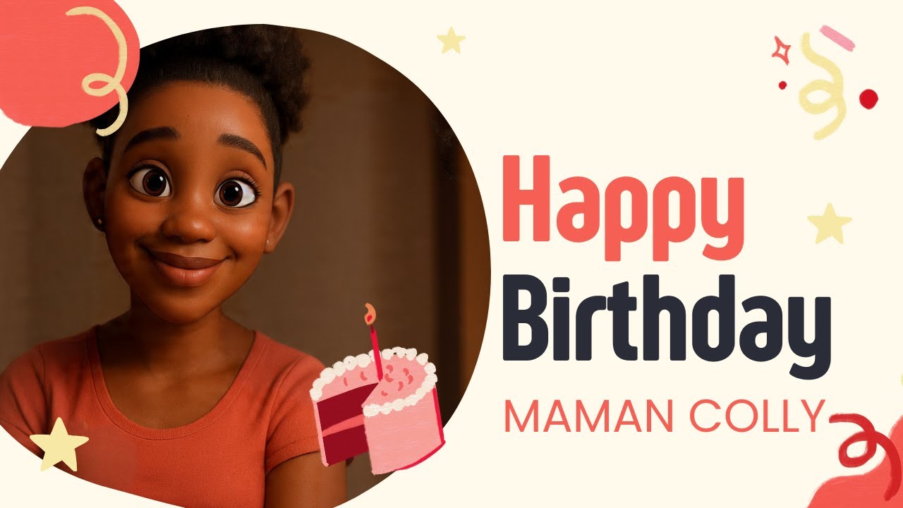Chanson: Joyeux anniversaire Maman Colly