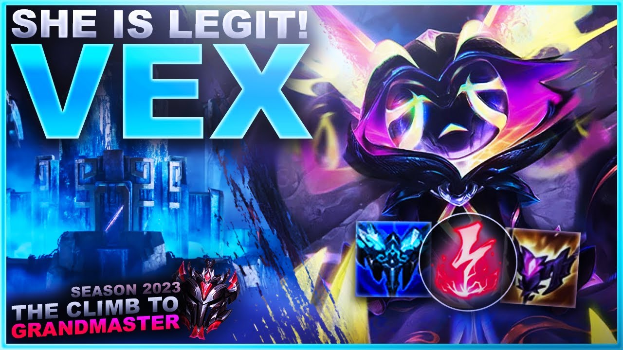 VEX IS LEGIT! - Climb to Grandmaster | League of Legends