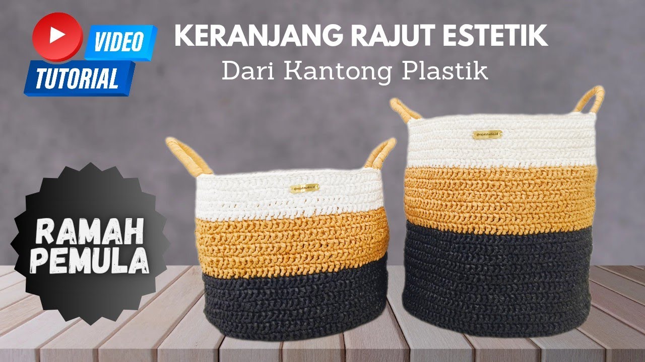 Tutorial Membuat Keranjang Rajut Dari Kantong Plastik #handmade #rajutstudio #crochetbasket