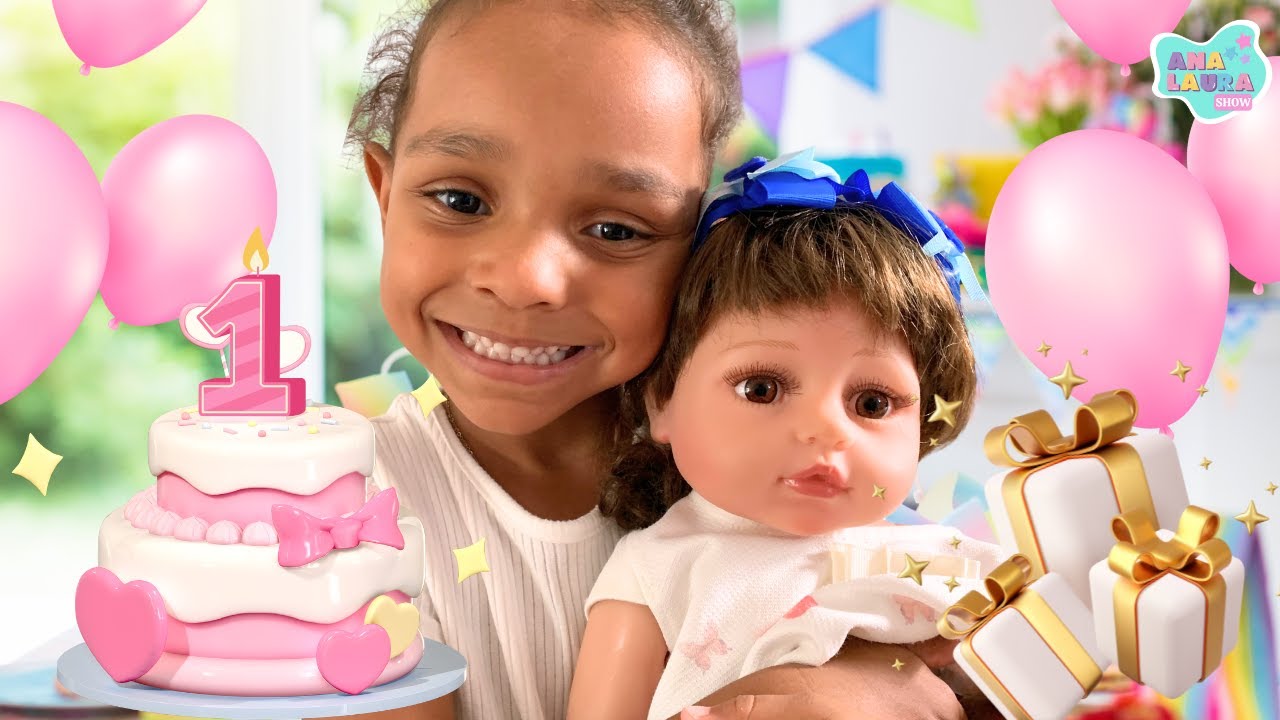 Aniversário da Minha Boneca Bebe Reborn 🎀 | Ana Laura Show