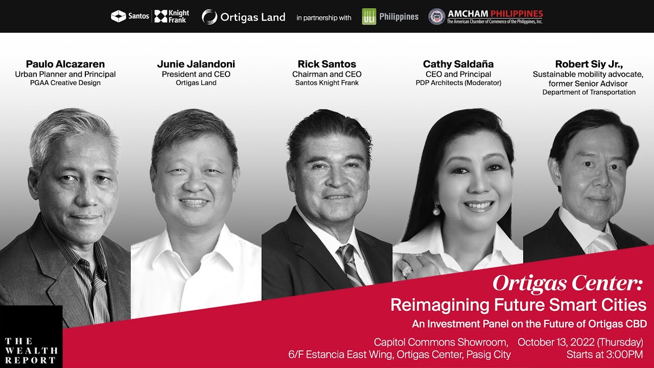 Event Highlights : The Wealth Report 2022 Launch in Ortigas