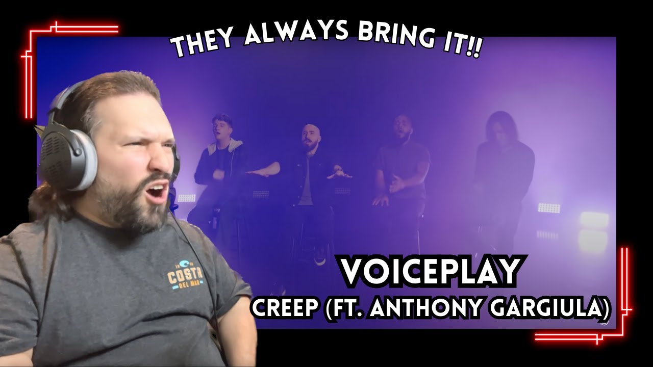 EDM Producer Reacts To VoicePlay - Creep (ft. Anthony Gargiula)