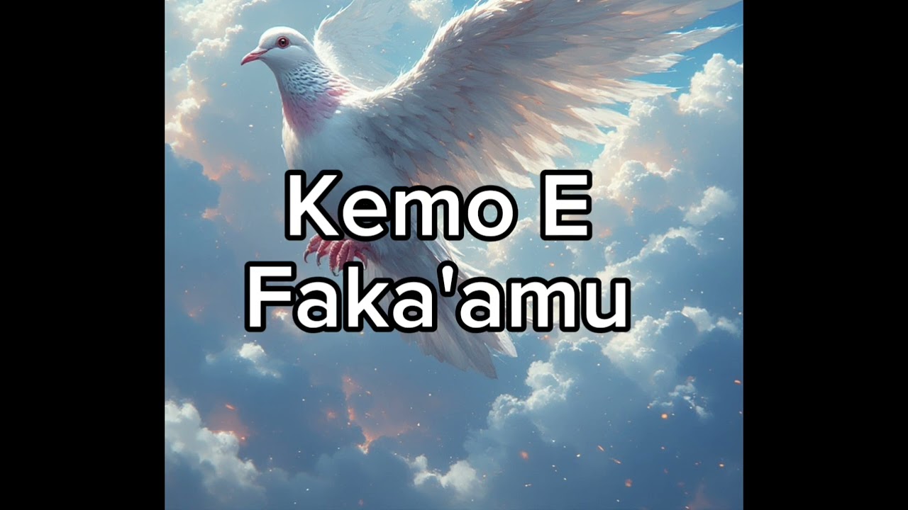 Kemo E Faka'amu (Tuimala Kaho Cover) RiP