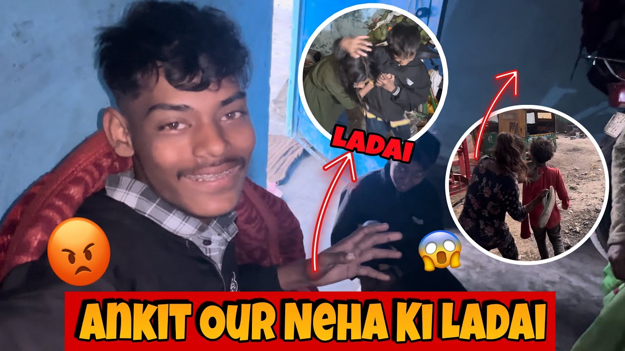 Aaj Ka Din Bilkul Ulta Ho Gaya 😱 | Ankit & Neha Ki Ladai 😭