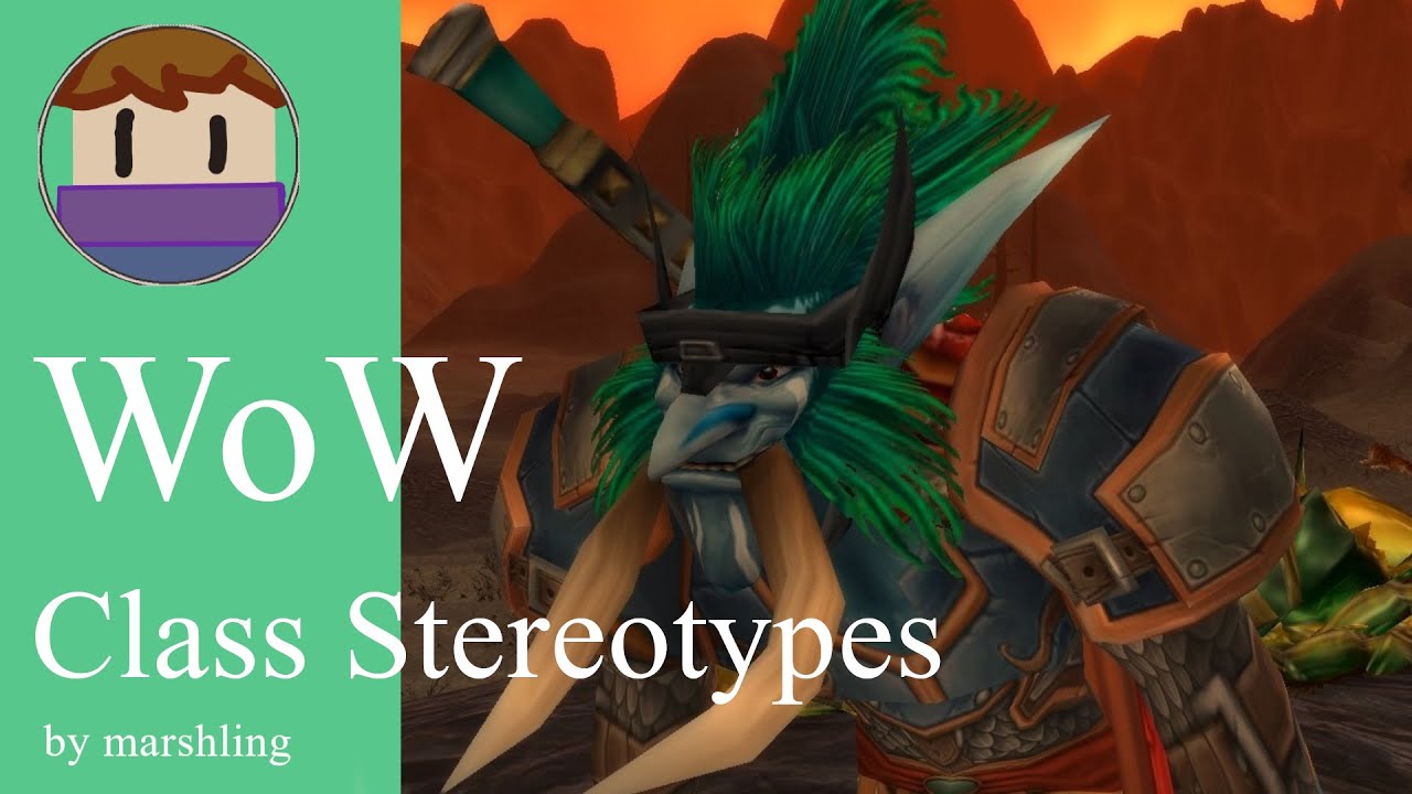 WoW Class Stereotypes - World of Warcraft machinima