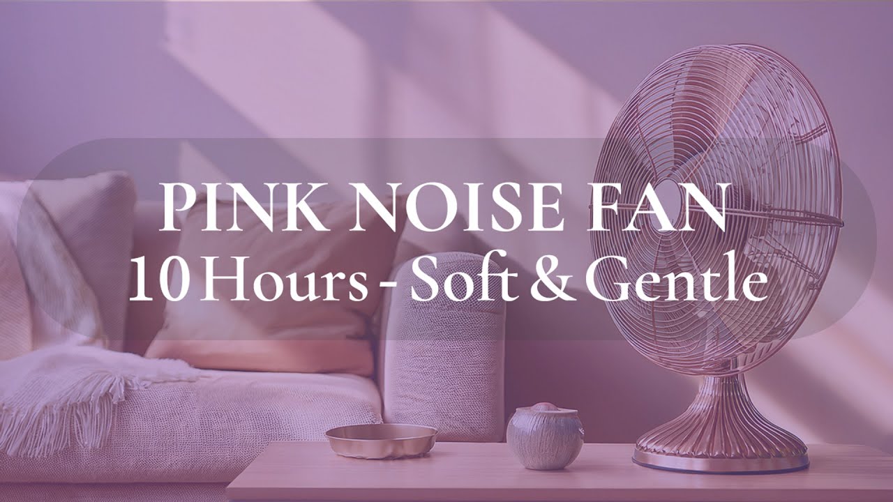 Soft Pink Noise Fan – Supportive Background Sound (10 Hours, Black Screen)