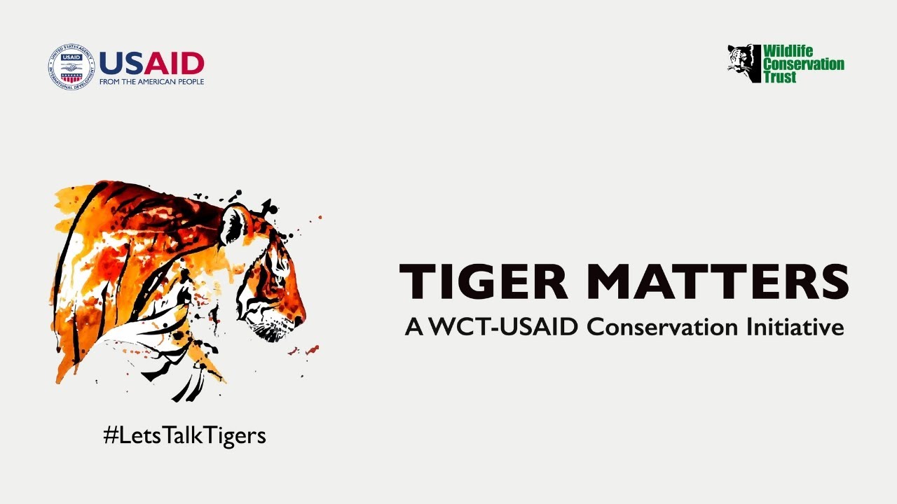 Tiger Matters - A WCT-USAID Conservation Initiative