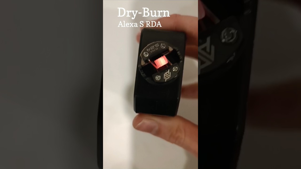 Dry-Burn Alexa S RDA ! #asmr #vapor #vaping