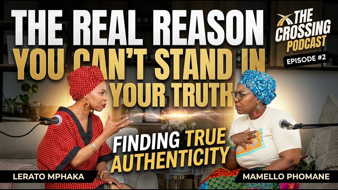 THE CROSSING EP2: Unpacking what it really takes to stand in your truth